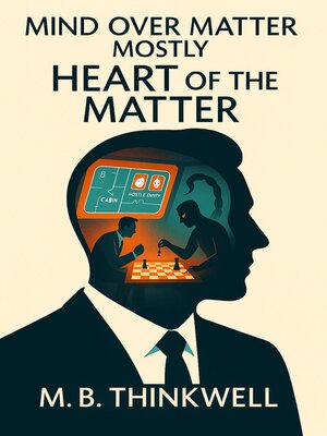 cover image of Mind Over Matter (Mostly)